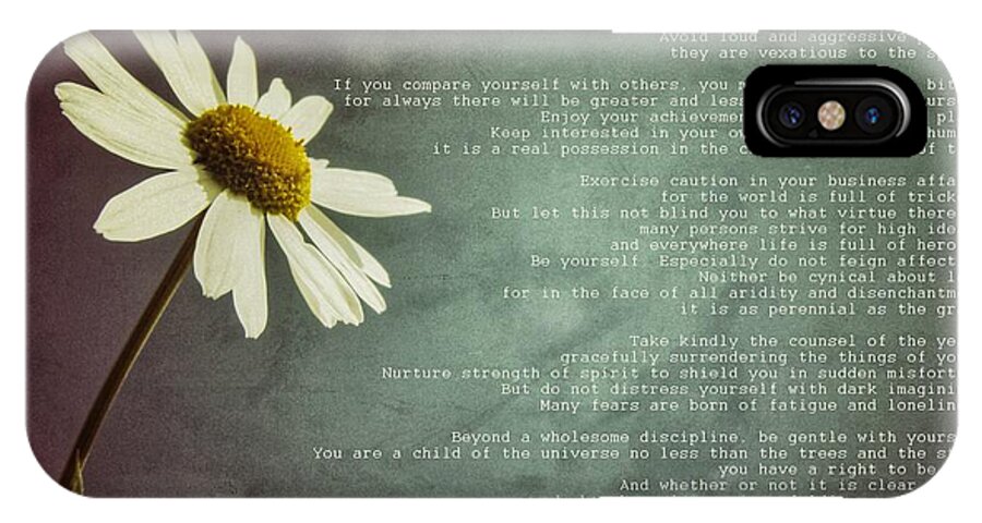 Desiderata iPhone X Case featuring the photograph Desiderata with Daisy by Marianna Mills