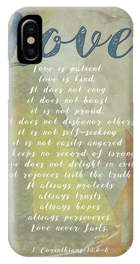 1 Corinthians 13 4-8 iPhone X Case featuring the digital art 1 Corinthians 13 4-8 love is patient love is kind wedding verses. Great gift for men or home decor. by Artist and Photographer Laura Wrede