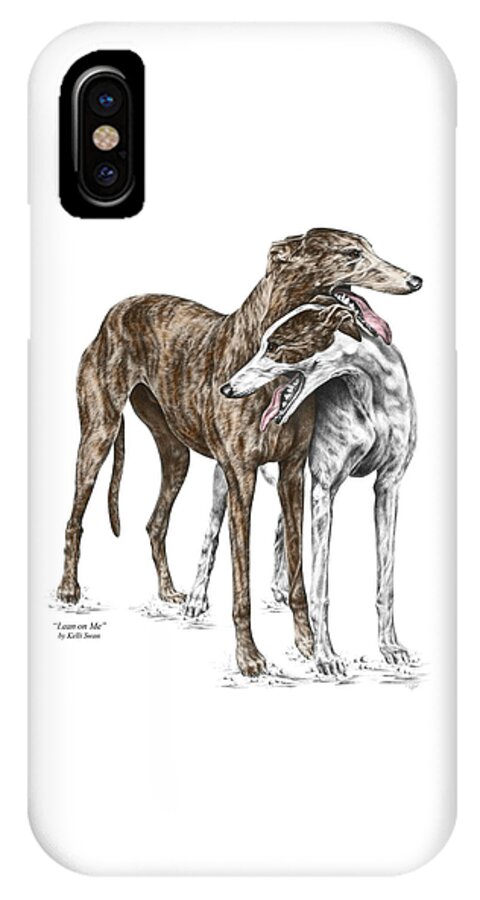 Greyhound iPhone X Case featuring the drawing Lean on Me - Greyhound Dogs Print color tinted by Kelli Swan