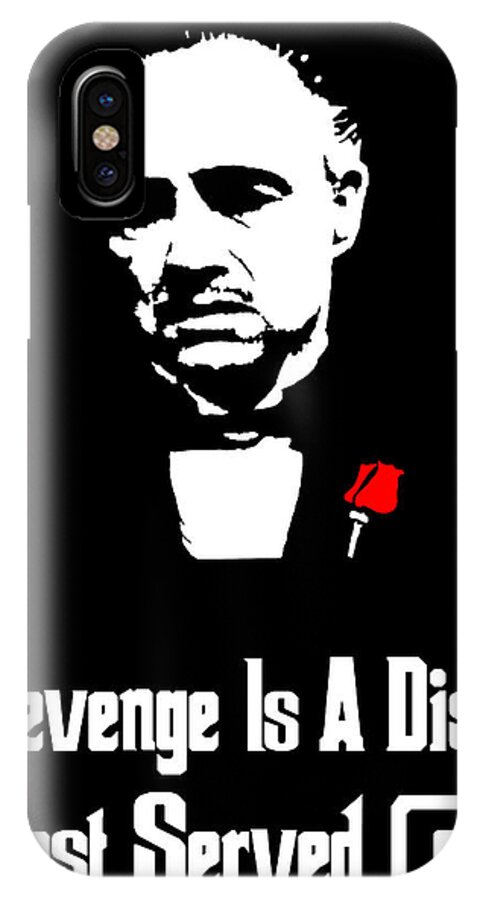 Vito Corleone iPhone X Case featuring the painting Revenge Is A Dish Best Served Cold - The Godfather Poster by Beautify My Walls