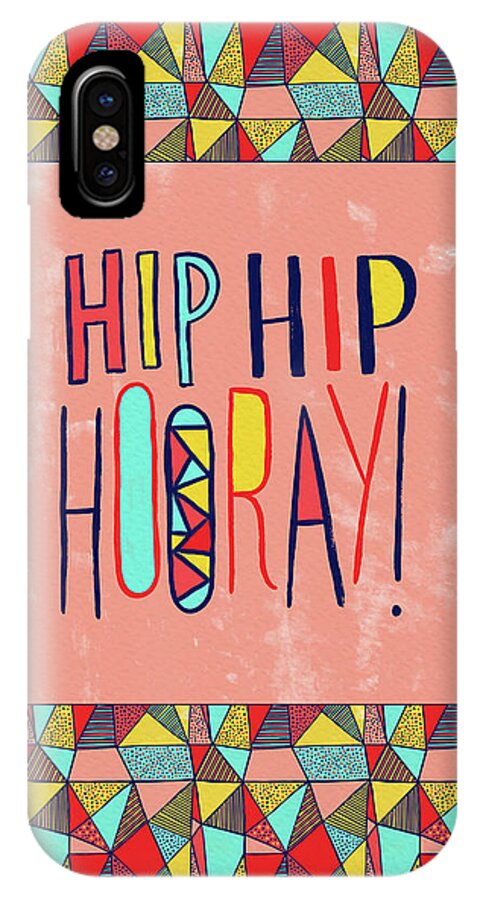 Hip Hip Hooray iPhone X Case featuring the painting Hip Hip Hooray by Jen Montgomery