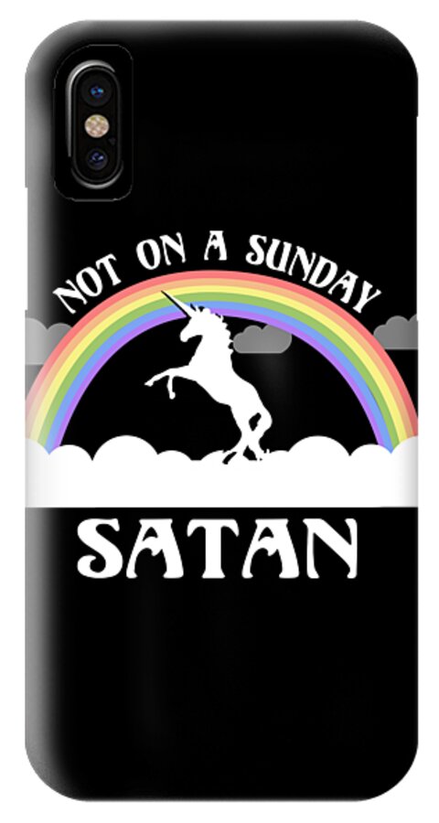 Funny iPhone X Case featuring the digital art Not On A Sunday Satan by Flippin Sweet Gear