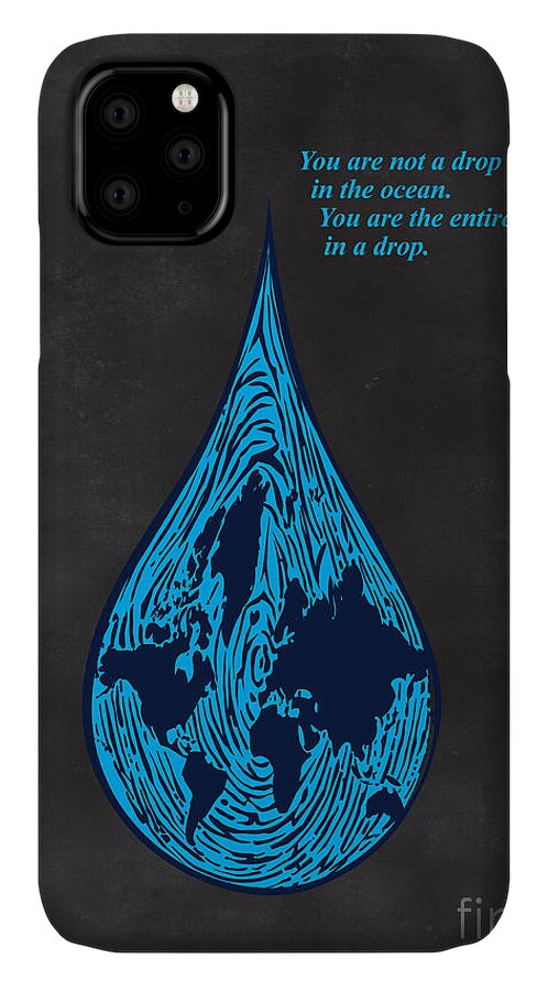 Minimalist Quote iPhone 11 Case featuring the painting Drop in the Ocean by Sassan Filsoof