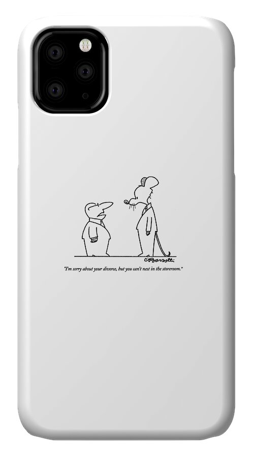 I'm Sorry About Your Divorce iPhone 11 Case