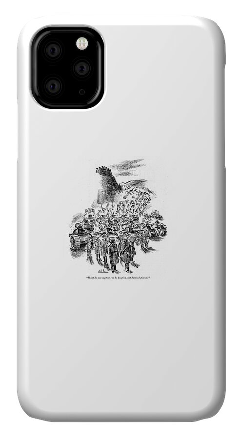 What Do You Suppose Can Be Keeping That Damned iPhone 11 Case