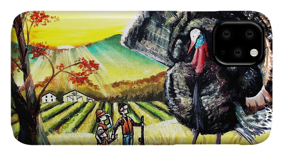 Thanksgiving iPhone 11 Case featuring the painting Whats for Dinner? by Shana Rowe Jackson