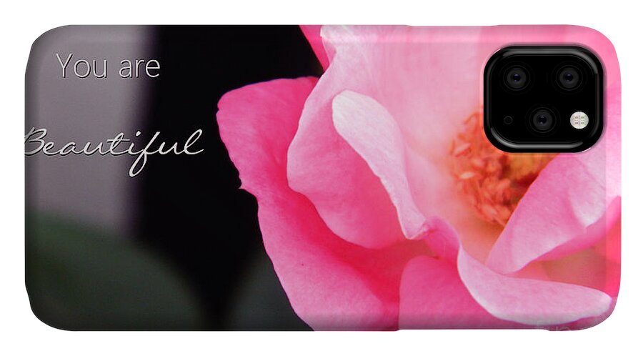 Card iPhone 11 Case featuring the photograph You are Beautiful by Andrea Anderegg