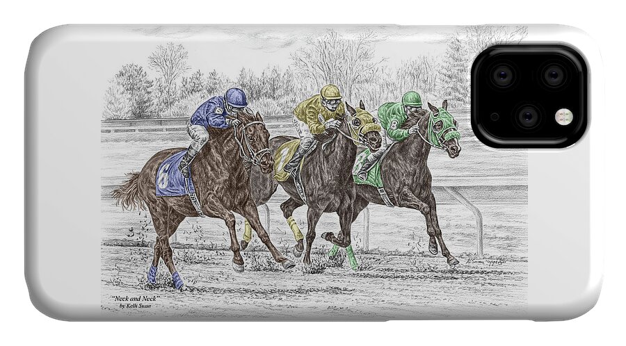 Tb iPhone 11 Case featuring the drawing Neck and Neck - Horse Race Print color tinted by Kelli Swan