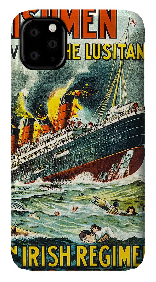 Army iPhone 11 Case featuring the photograph Irishman Avenge the Lusitiania by David Letts
