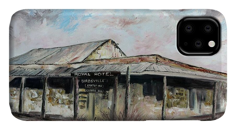 Hotel iPhone 11 Case featuring the painting Royal Hotel, Birdsville by Ryn Shell