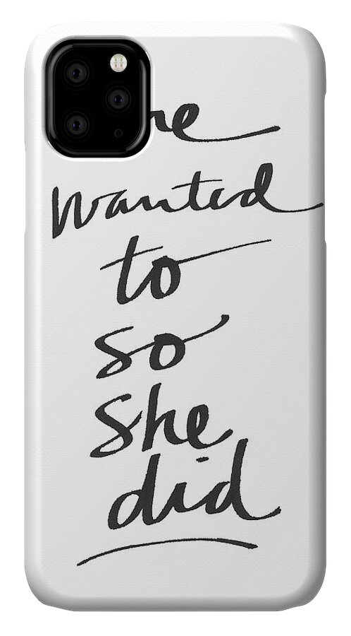 #faaAdWordsBest iPhone 11 Case featuring the painting She Wanted To So She Did- Art by Linda Woods by Linda Woods