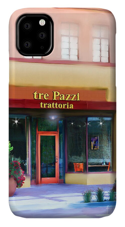 Restaurant iPhone 11 Case featuring the digital art tre Pazzi by Lisa Redfern