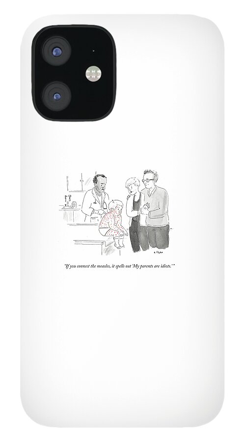If You Connect The Measles iPhone 12 Case