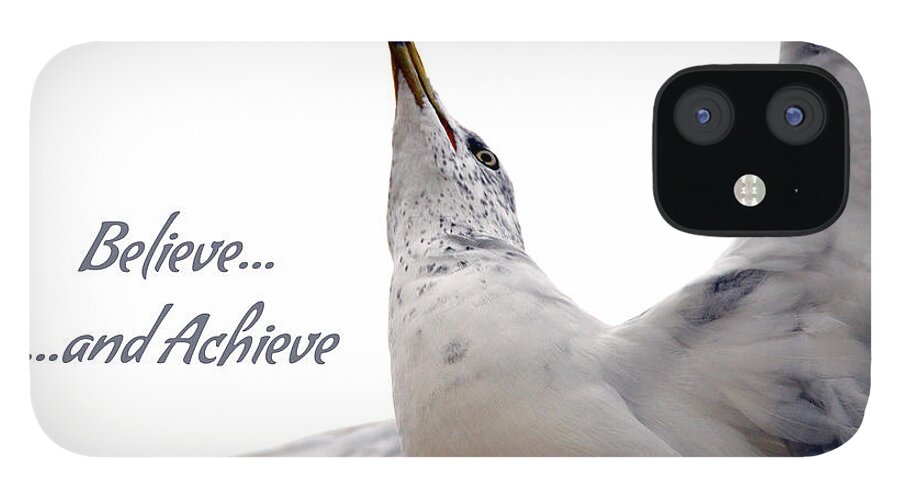 Nature iPhone 12 Case featuring the photograph Believe And You Can Achieve by Lena Wilhite