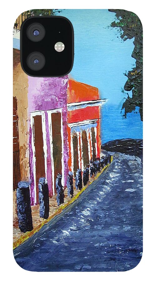 Old San Juan iPhone 12 Case featuring the painting Bello Callejon by Luis F Rodriguez