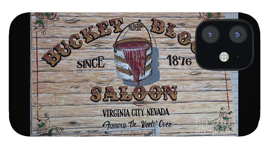 Bucket Of Blood Saloon iPhone 12 Case featuring the photograph Bucket of Blood Saloon 1876 canvas print,photographic print,art print,framed print,greeting card, by David Millenheft