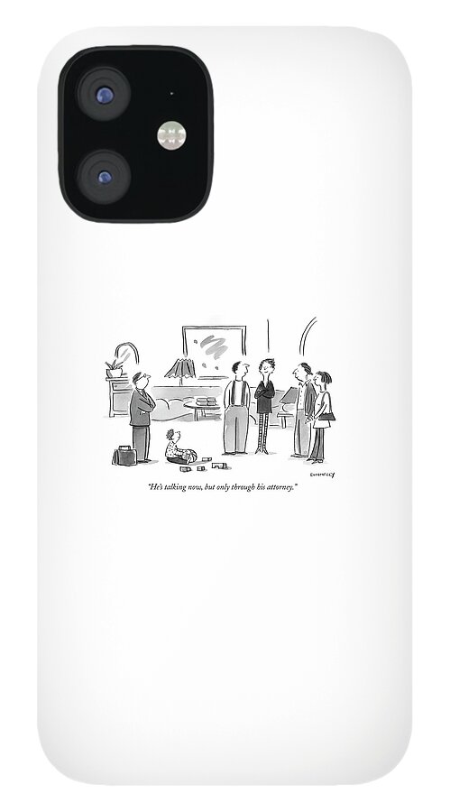 He's Talking Now iPhone 12 Case