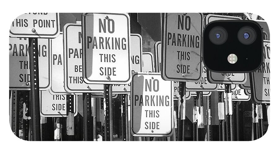 Signs iPhone 12 Case featuring the photograph No Parking by Ron Weathers