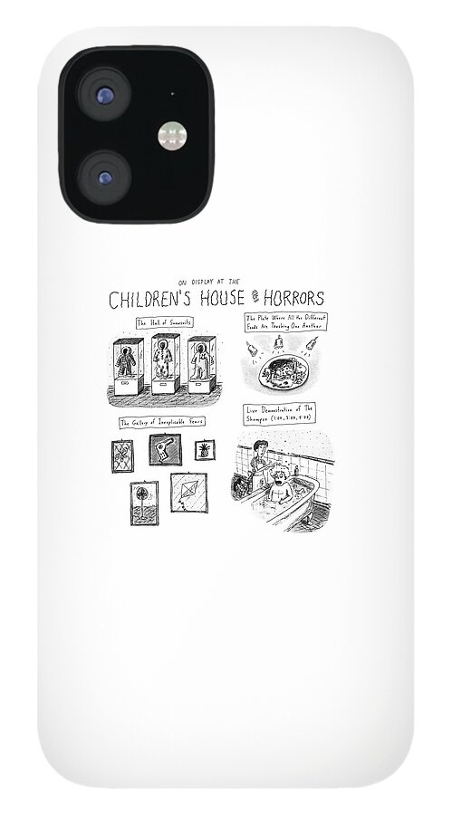 On Display At The Children's House Of Horror: iPhone 12 Case
