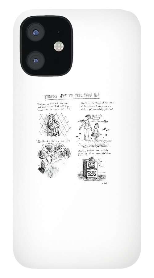 Things Not To Tell Your Kid iPhone 12 Case