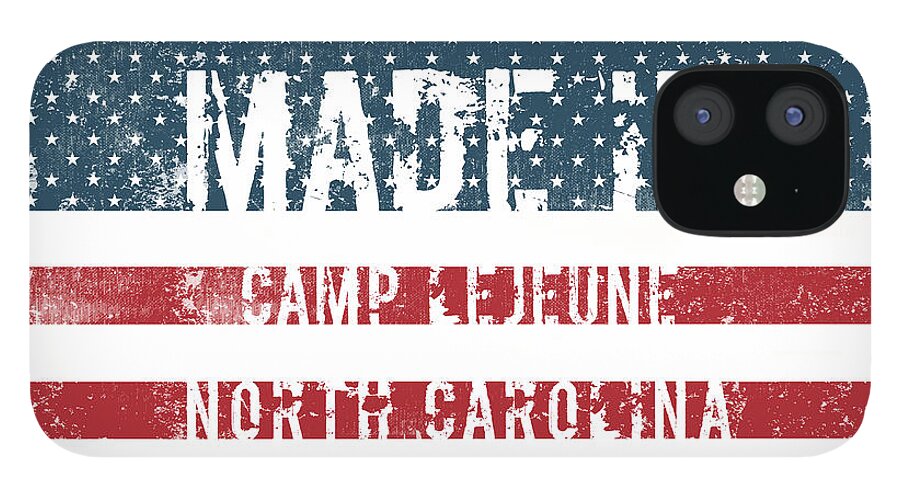 Camp Lejeune iPhone 12 Case featuring the digital art Made in Camp Lejeune, North Carolina #1 by Tinto Designs