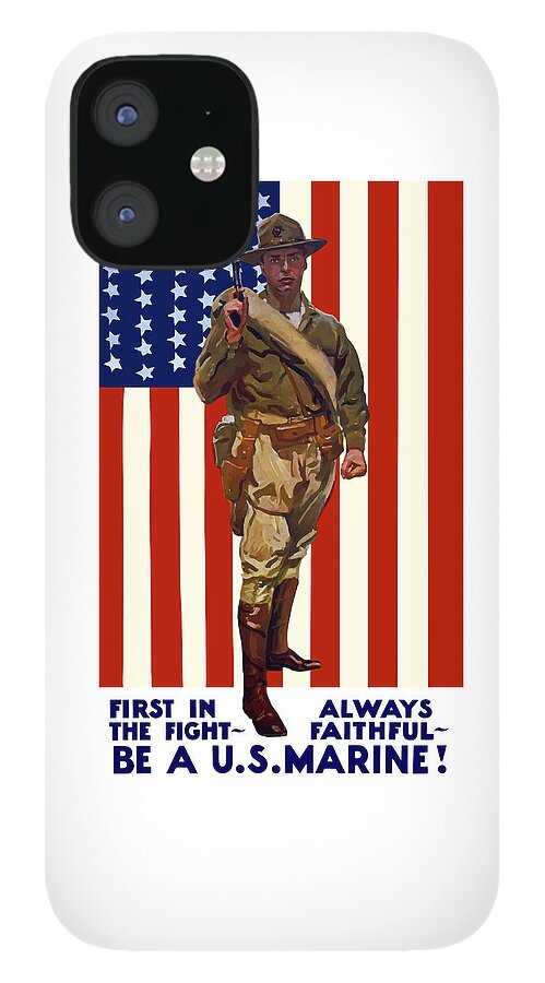 Marine Corps iPhone 12 Case featuring the painting Be A US Marine by War Is Hell Store