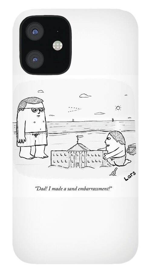 Dad I Made A Sand Embarrassment iPhone 12 Case