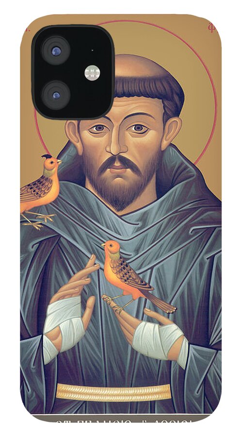 St. Francis Of Assisi iPhone 12 Case featuring the painting St. Francis of Assisi - RLFOB by Br Robert Lentz OFM