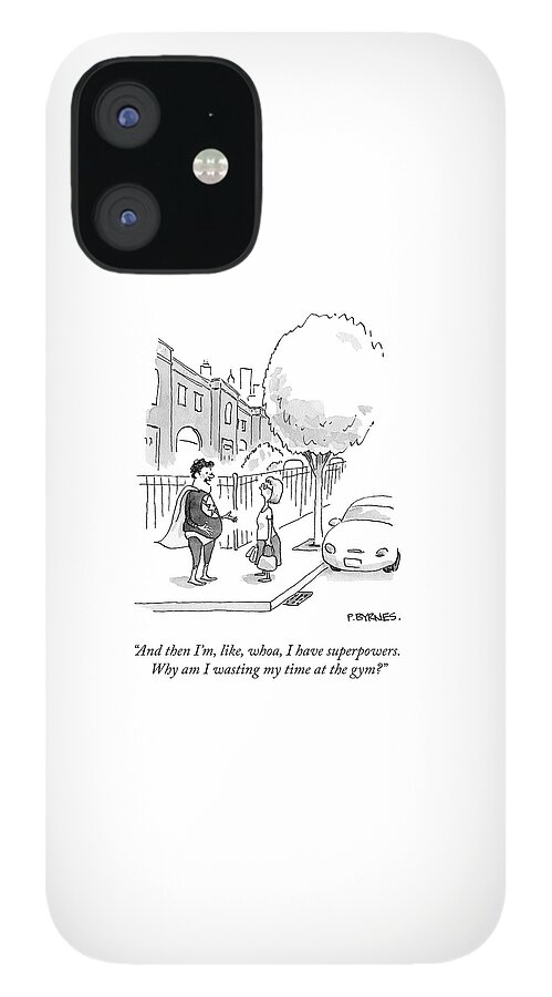 I Have Superpowers iPhone 12 Case