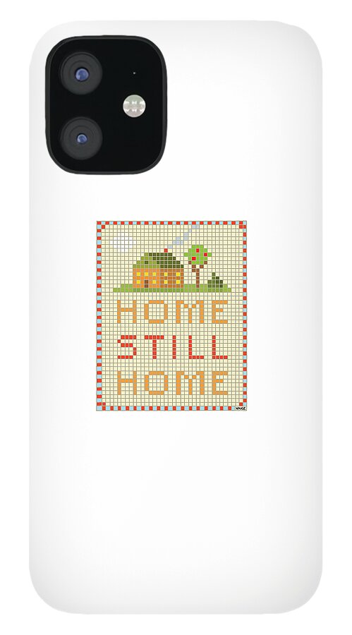 Home Still Home iPhone 12 Case