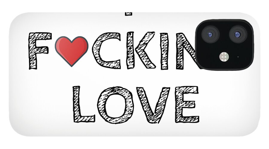 I Fucking Love You Funny Gift for Boyfriend Girlfriend Mature Wife Husband Present Couple iPhone 12 Case by Funny Gift Ideas