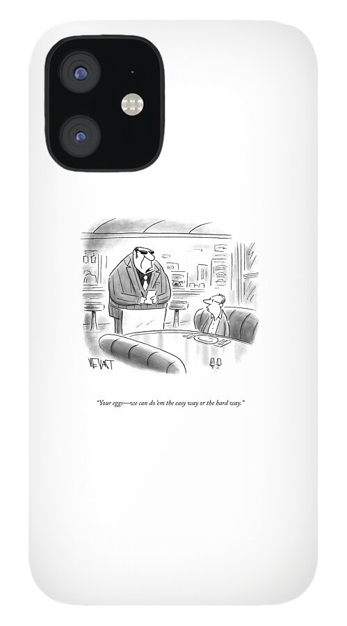 Your Eggs iPhone 12 Case