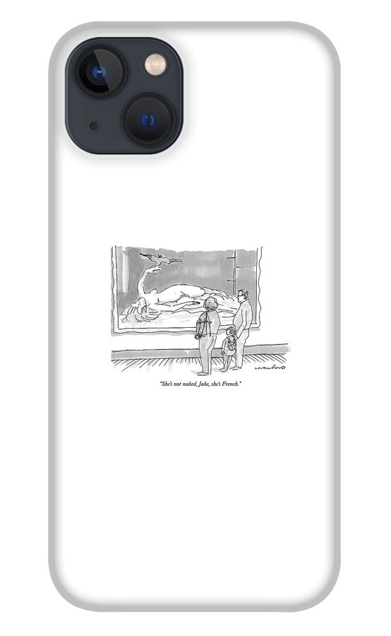 She's Not Naked iPhone 13 Case