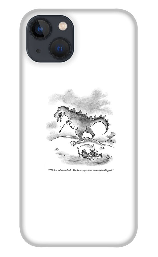 This Is A Minor Setback. The Hunter-gatherer iPhone 13 Case