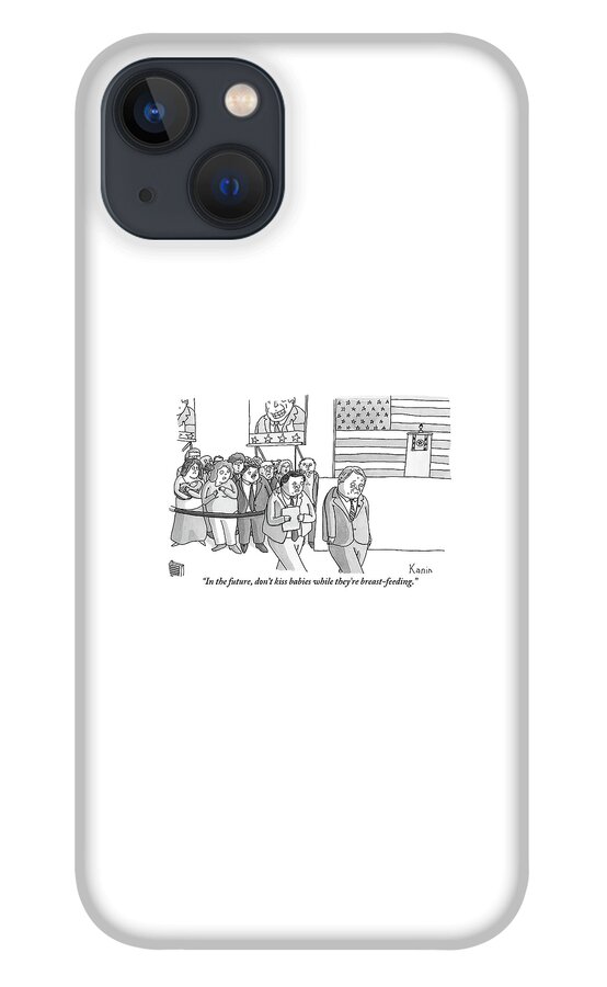 A Campaign Manager Speaks To A Bashful Politician iPhone 13 Case