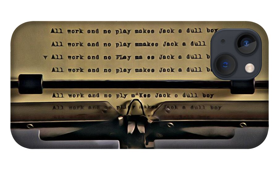 All Work And No Play Makes Jack A Dull Boy iPhone 13 Case featuring the painting All work and no play makes Jack a dull boy by Florian Rodarte