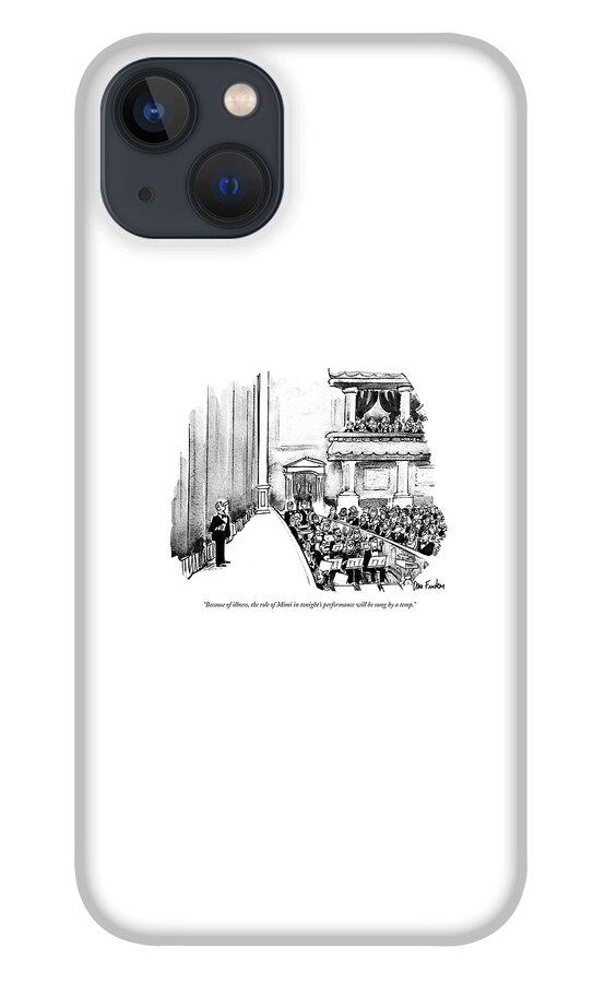 Because Of Illness iPhone 13 Case