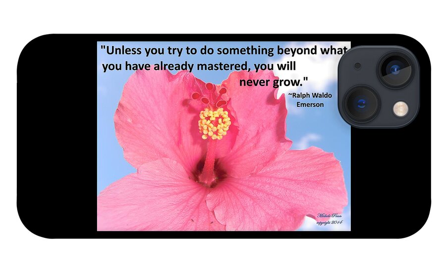 Happiness iPhone 13 Case featuring the photograph Choose your Quote Choose your Picture 5 by Michele Penn