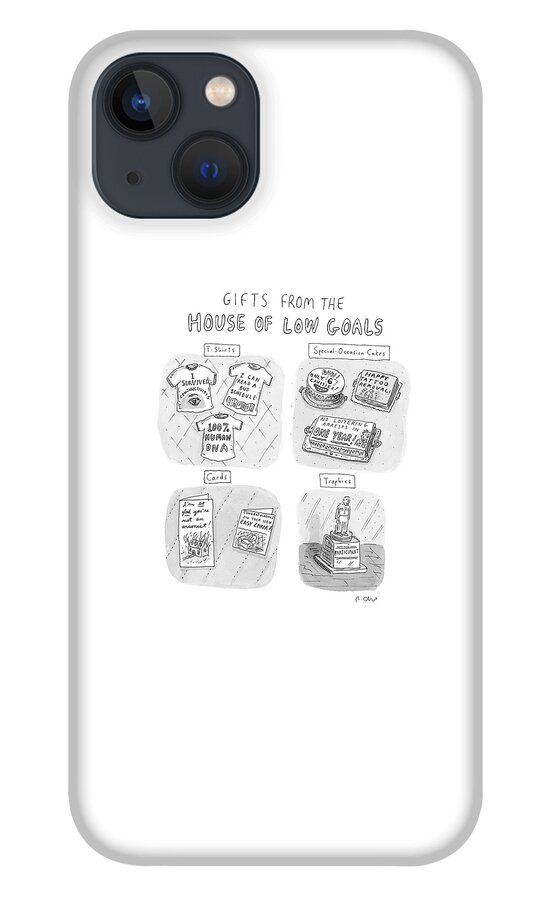 Gifts From The House Of Low Goals iPhone 13 Case