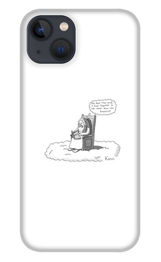 God Is Sitting On A Chair In Heaven iPhone 13 Case