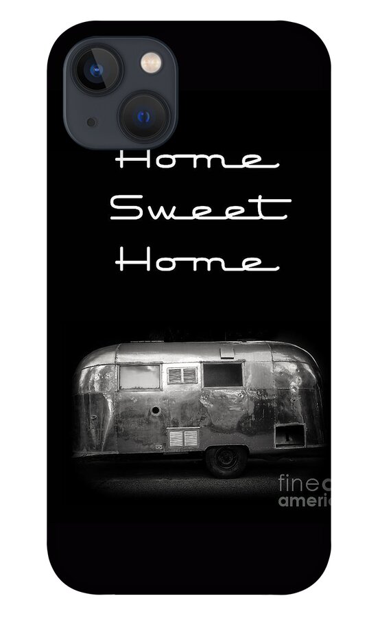 Black iPhone 13 Case featuring the photograph Home Sweet Home Vintage Airstream by Edward Fielding