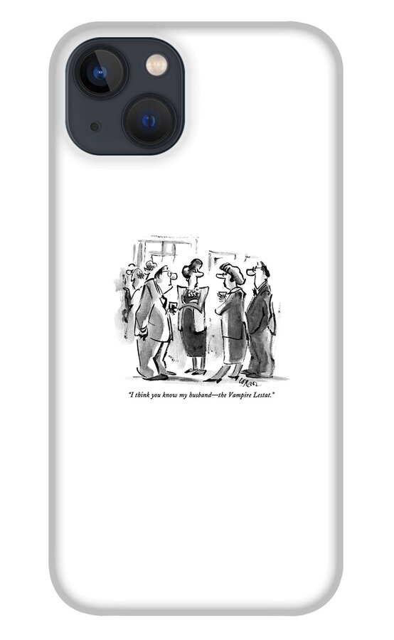 I Think You Know My Husband - The Vampire Lestat iPhone 13 Case