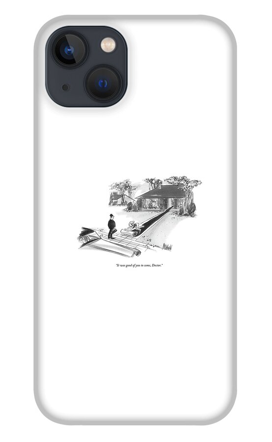 It Was Good Of You To Come iPhone 13 Case