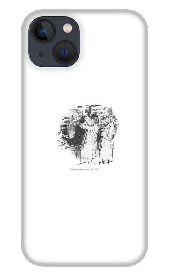 Madam, They're Absolutely Stygian iPhone 13 Case