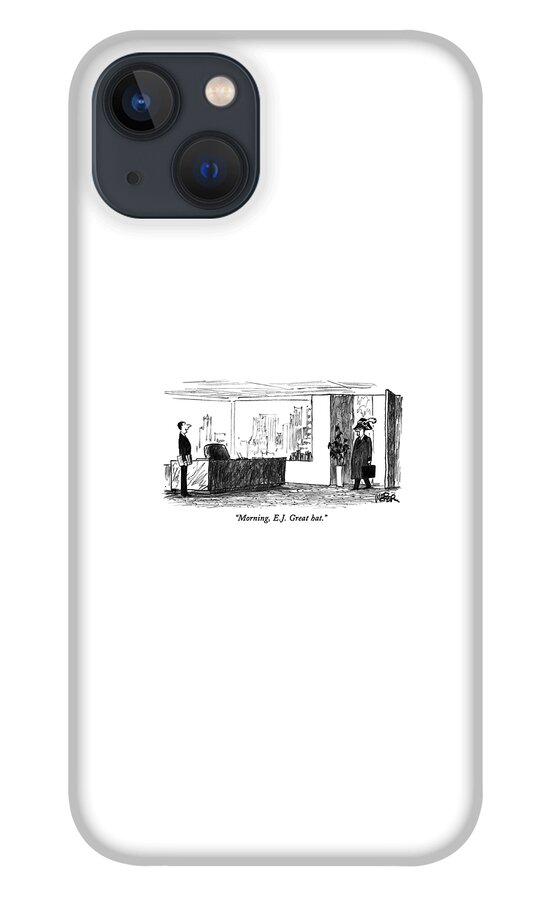 Morning, E.j.  Great Hat iPhone 13 Case