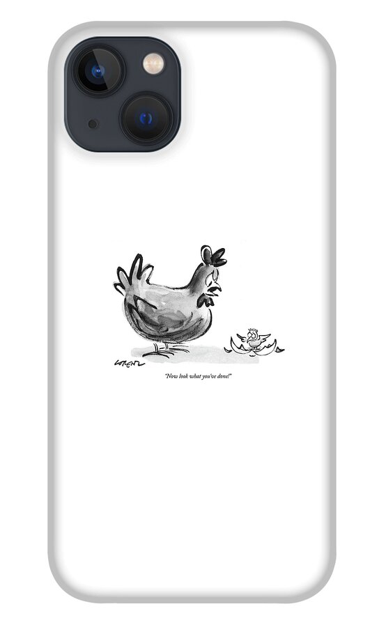 Now Look What You've Done! iPhone 13 Case