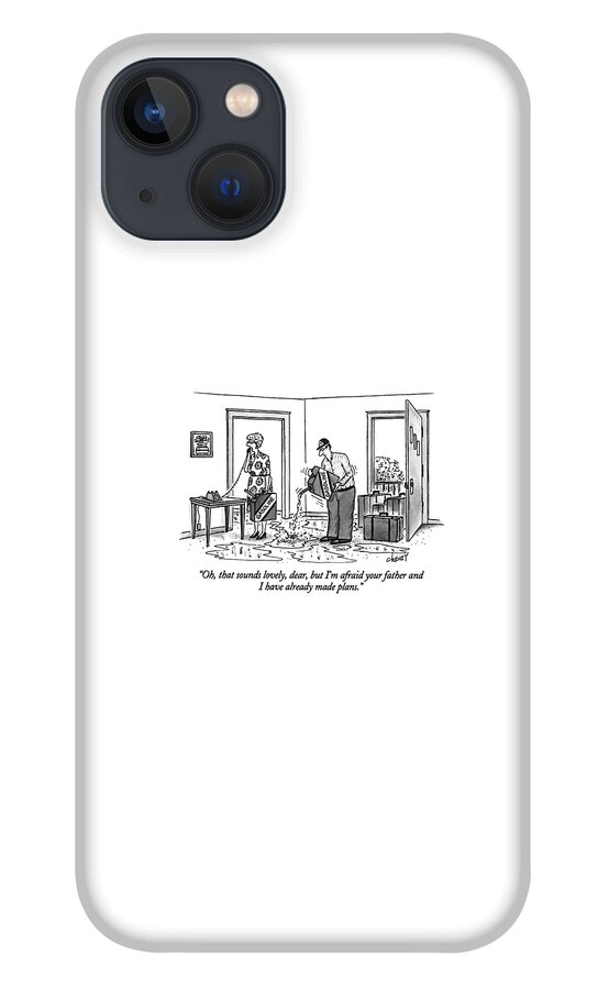 Oh, That Sounds Lovely, Dear, But I'm Afraid iPhone 13 Case