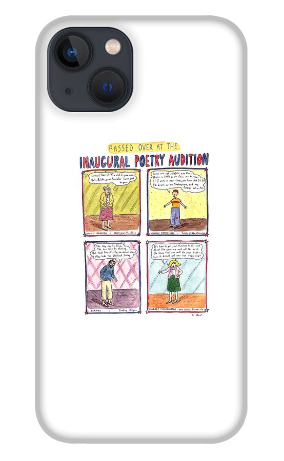 Passed Over At The Inaugural Poetry Audition iPhone 13 Case