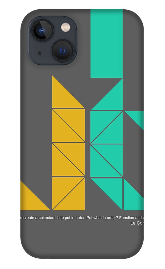  iPhone 13 Case featuring the digital art Le Corbusier Quote Poster by Naxart Studio