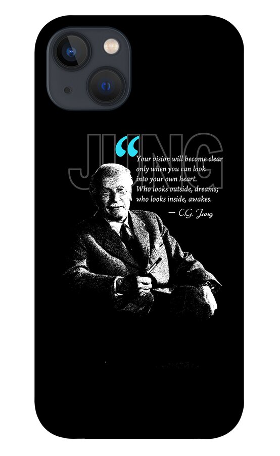 Carl Jung iPhone 13 Case featuring the digital art A Quote from Carl Jung by Garaga Designs
